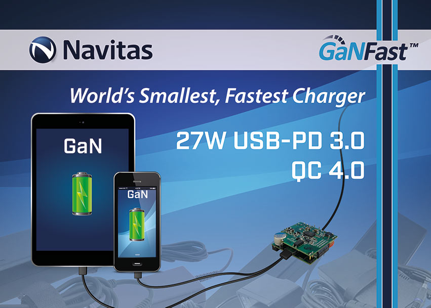 Navitas Releases World’s Smallest, Fastest Quick Charger using GaNFast™ Power IC