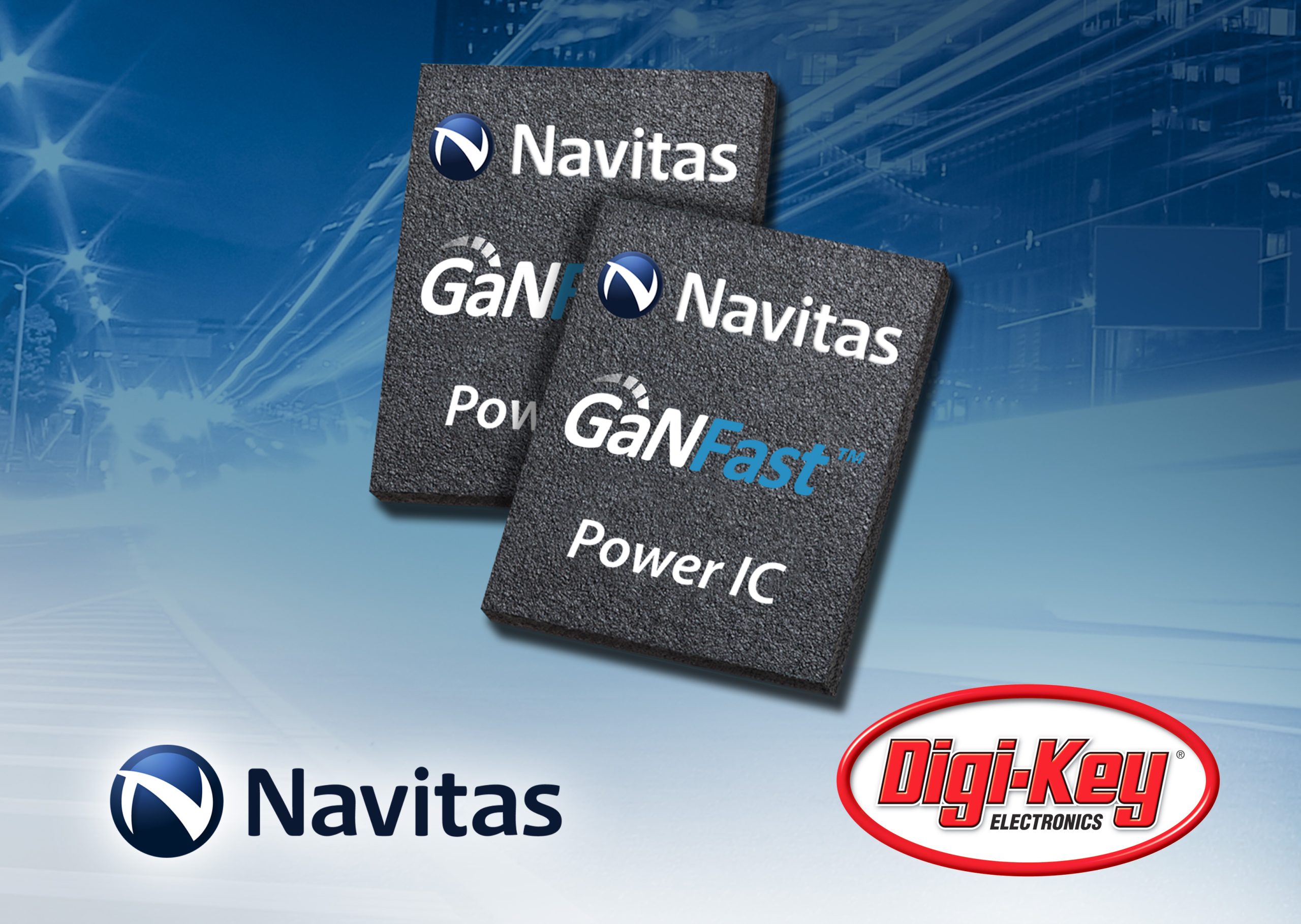 Navitas and Digi-Key Announce Global Online Distribution Partnership