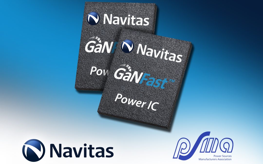 Navitas Announces GaN Power IC Expert to Chair  Major Power Sources Association