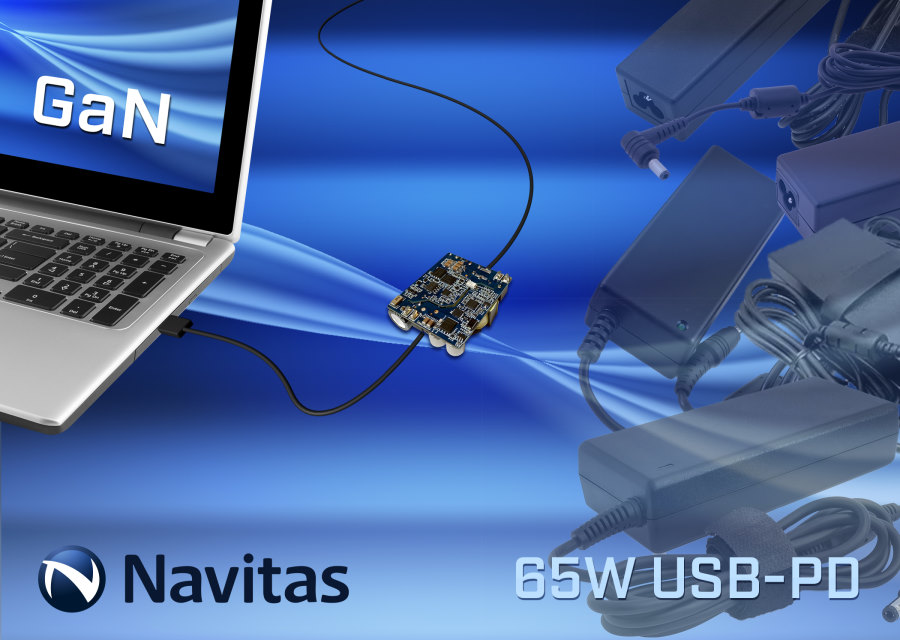 Navitas GaN Power ICs Enable World’s Smallest 65W USB-PD Laptop Adapter