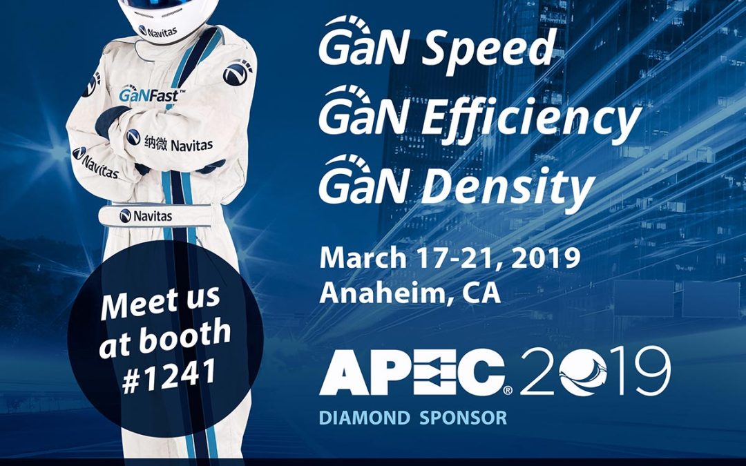 Navitas to Showcase GaNFast™ Charging Technology at APEC 2019