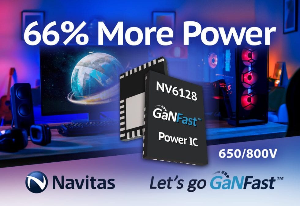 Power Electronics News – GaNFast IC Takes a Bigger Bite from the Silicon Chip Market