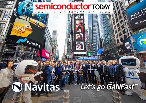 Semiconductor Today: Navitas completes Live Oak II business combination; rings Nasdaq opening bell