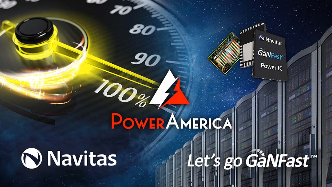 Navitas COO/CTO Presents Next-Gen Semiconductor Tutorial at PowerAmerica 2022