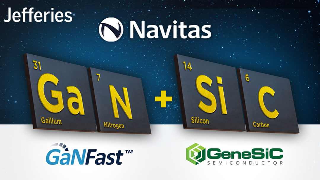 Navitas Highlights Pure-Play, Next-Gen Power at Jefferies’ Semiconductor Investor Summit