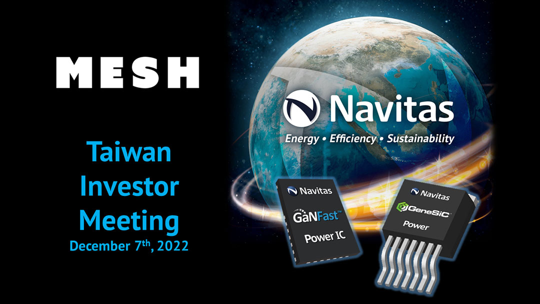 Navitas Presents Pure-Play, Next-Gen Semiconductors at Taiwan Investor Meeting