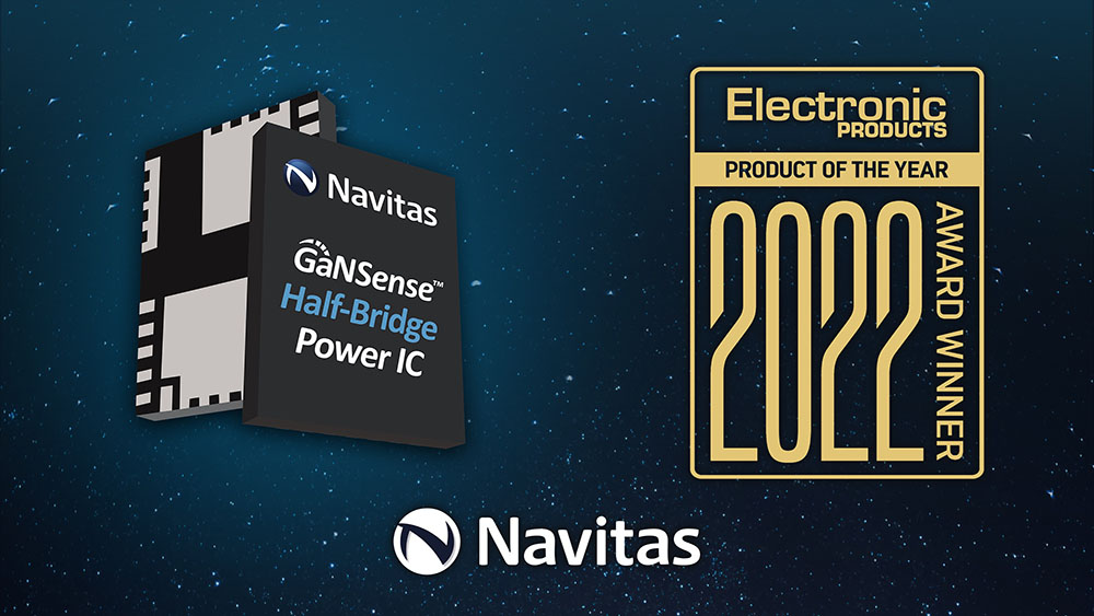 Navitas GaNSense™ Half-Bridge Power ICs Win Power Product of the Year