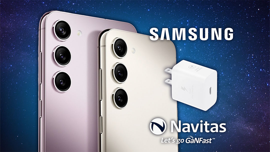 纳微助力三星Galaxy S23发布，25W氮化镓快充登场